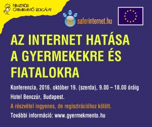 IV. Internetkonferencia - „Az internet hatása a gyermekekre és fiatalokra” (2016)